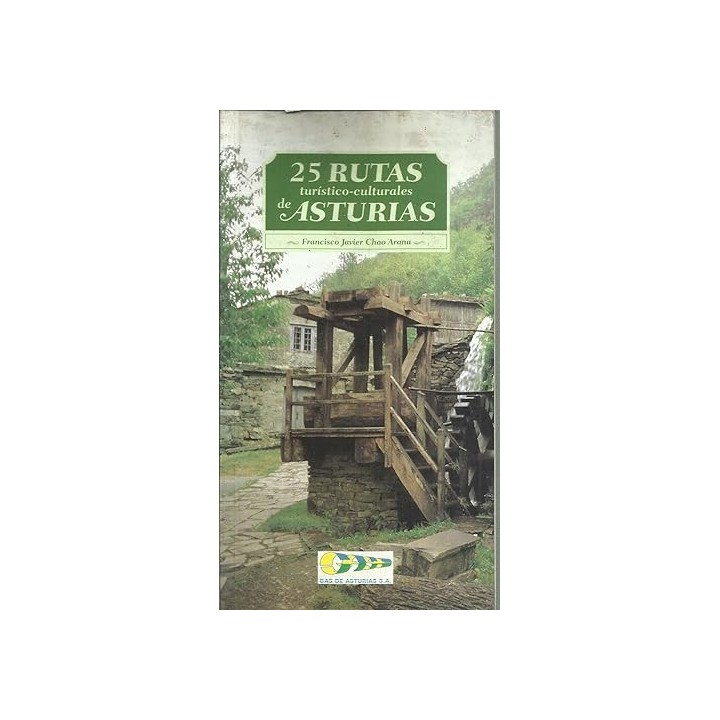 25 rutas turístico-culturales de Asturias